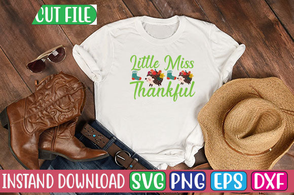 Little Miss Thankful SVG Cut File SVGs, Quotes and Sayings, Food & Drink, Holiday,On Sale, SVG Studio Innate 