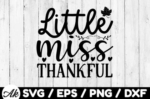 Little miss thankful svg SVG akazaddesign 