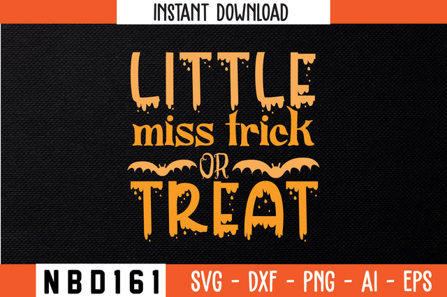 Little miss trick or treat Svg Design SVG Nbd161 
