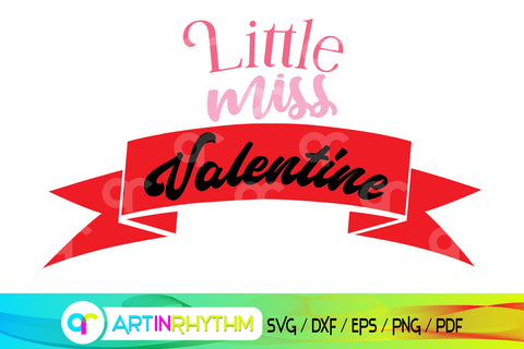 little miss valentine, happy valentine's day, valentines svg SVG Artinrhythm shop 