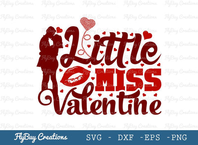 Little Miss Valentine | Little Miss | Miss | Valentine Day | Valentine | Lip | Couple | Love | Heart | T-shirt Design | Valentine Quotes | Valentine Design SVG ETC Craft 