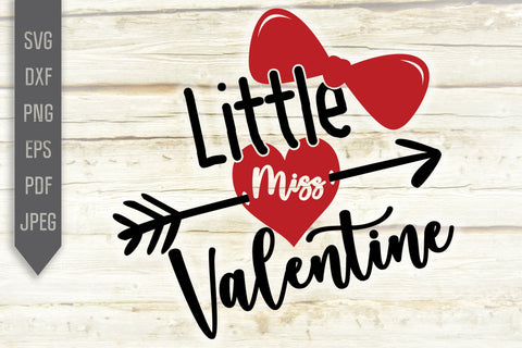 Little Miss Valentine Svg. Baby Girl Valentine's. Girl Shirt Design. Cute Girl Svg. Baby Girl Design. Little Miss Svg. Miss Cut File. Dxf, Eps SVG Mint And Beer Creations 