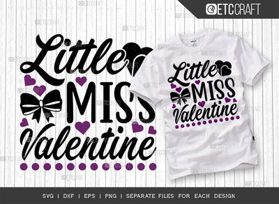 Little Miss Valentine SVG Cut File | Love You Svg | Valentine's Day Svg | Valentine Svg | True Love Svg | 14 February Svg | Valentine's Day Quote Design SVG ETC Craft 