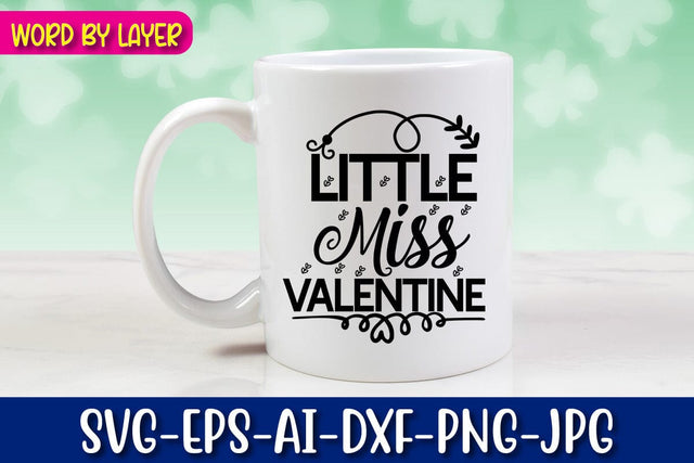Little Miss Valentine SVG cut File SVG Blessedprint 