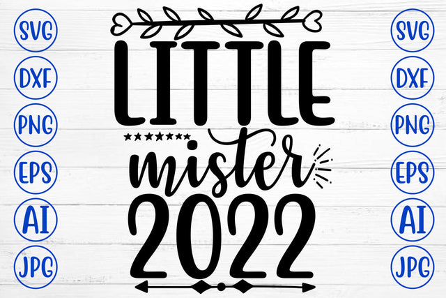 Little Mister 2022 SVG Cut File SVG Syaman 