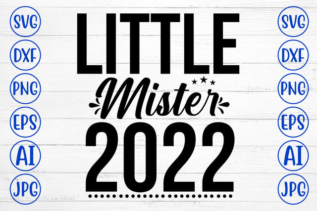 Little Mister 2022 SVG Cut File SVG Syaman 
