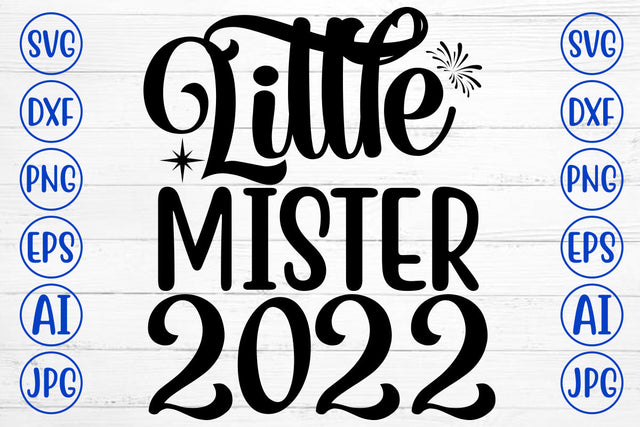 Little Mister 2022 SVG Cut File SVG Syaman 
