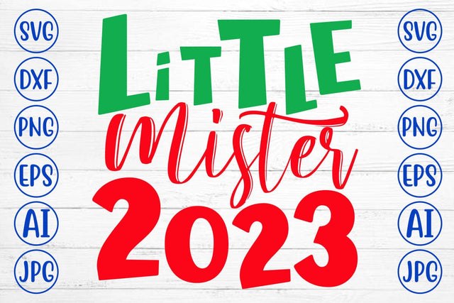Little Mister 2023 SVG Cut File SVG Syaman 