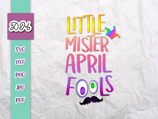 Little Mister April Fools Print & Cut SVG Digitals by Hanna 