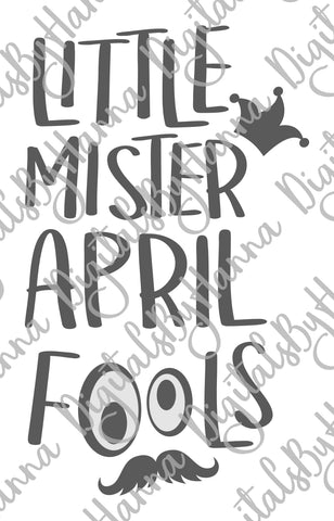 Little Mister April Fools Print & Cut SVG Digitals by Hanna 