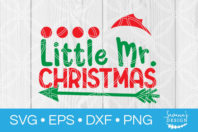 Little Mister Christmas SVG SavanasDesign 