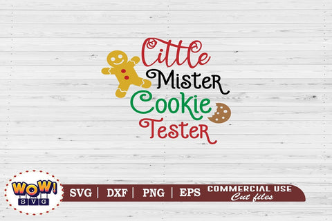 Little mister cookie Tester SVG, Christmas Svg, Dxf, Png SVG Wowsvgstudio 