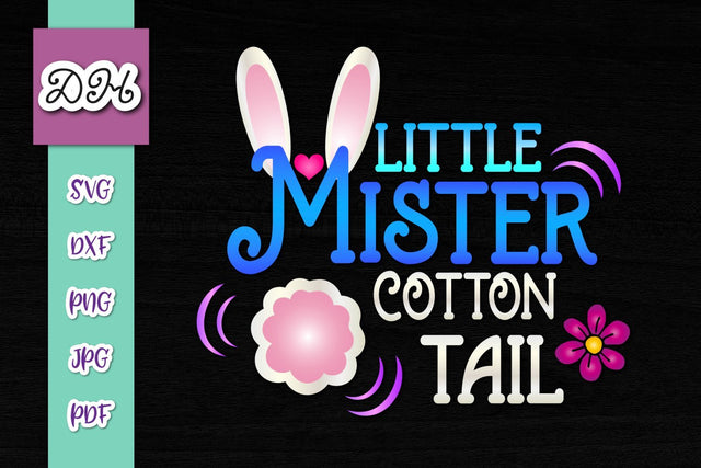 Little Mister Cotton Tail Happy Easter Baby Print & Cut SVG Digitals by Hanna 