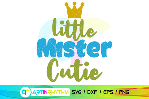 Little mister cutie, Baby svg SVG Artinrhythm shop 