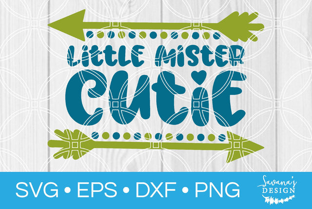 Little Mister Cutie SVG SavanasDesign 