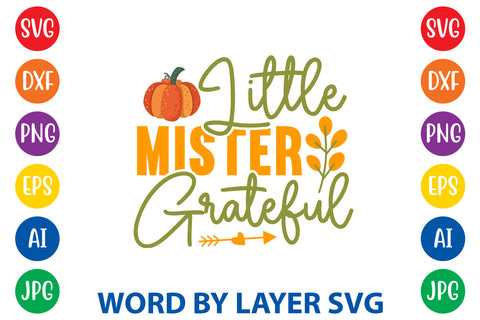Little Mister Grateful, Fall SVG Design SVG Rafiqul20606 