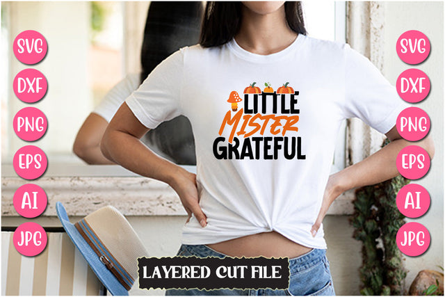 Little Mister Grateful SVG Cut File SVG Newmockups 