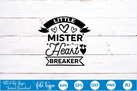 Little Mister Heart Breaker SVG SVGs,Quotes and Sayings,Food & Drink,On Sale, Print & Cut SVG DesignPlante 503 