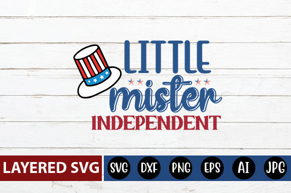 little mister independent SVG cut file SVG Blessedprint 