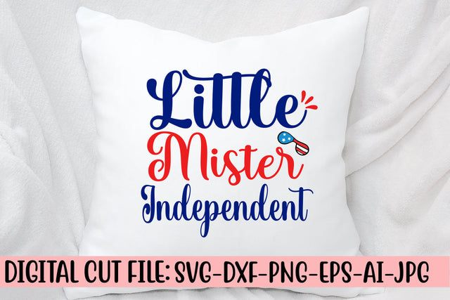 Little Mister Independent SVG Cut File SVG Syaman 