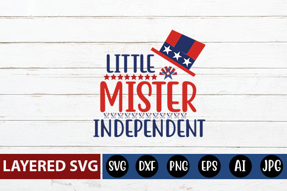 little mister independent SVG cute file SVG Blessedprint 