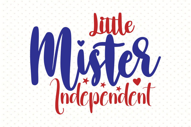 Little Mister Independent svg SVG orpitasn 