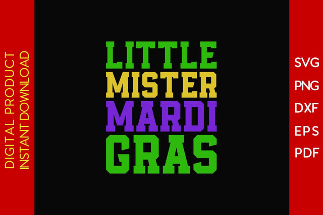 Little Mister Mardi Gras SVG PNG PDF Cut File SVG Creativedesigntee 
