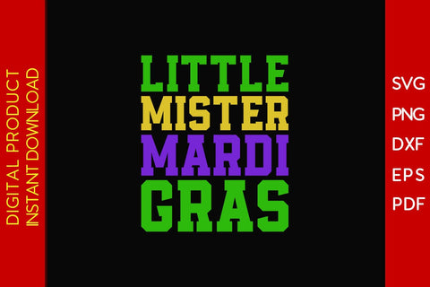 Little Mister Mardi Gras SVG PNG PDF Cut File SVG Creativedesigntee 