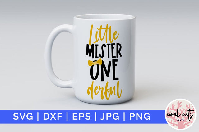 Little mister onederful - Birthday SVG EPS DXF PNG Cutting File SVG CoralCutsSVG 