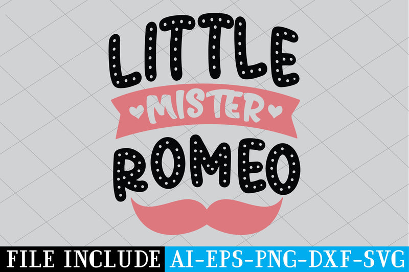 Little Mister Romeo SVG SVG Creativeart88 