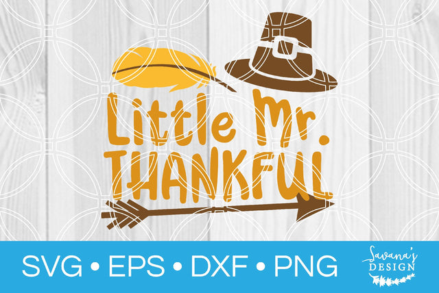 Little Mister Thankful SVG SavanasDesign 