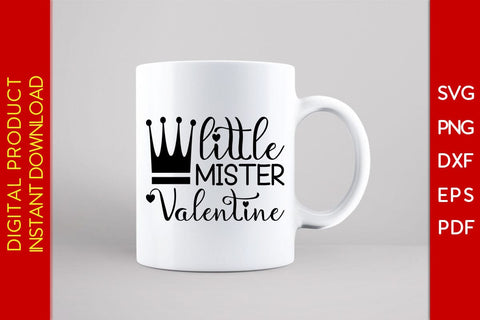 Little Mister Valentine Valentine's Day SVG PNG EPS Cut File SVG Creativedesigntee 