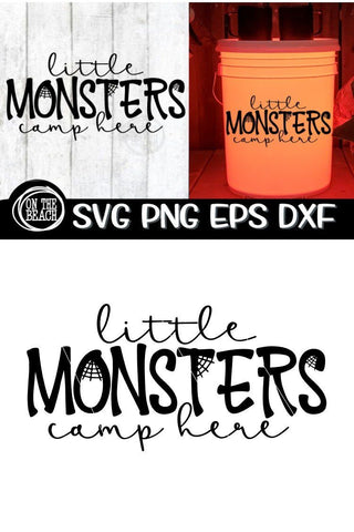 Little Monsters SVG Camp Here SVG Campsite - Camping Bucket SVG On the Beach Boutique 