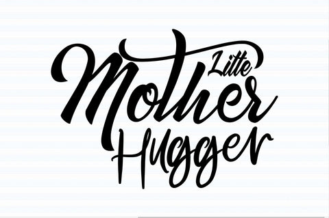 Little Mother Hugger svg SVG orpitasn 