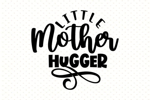 Little Mother Hugger svg SVG orpitasn 