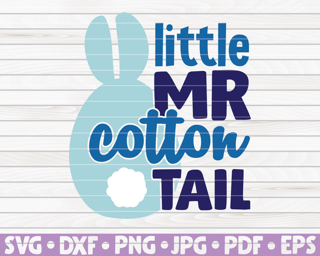 Little mr. cotton tail SVG | Easter quote SVG HQDigitalArt 
