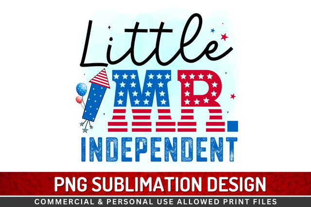 Little mr. independent Sublimation PNG Sublimation Regulrcrative 