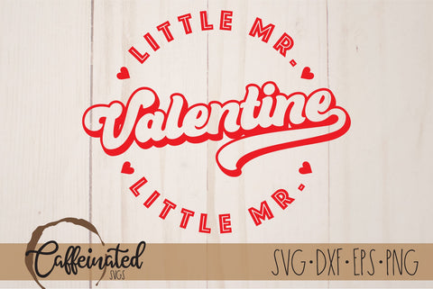 Little Mr. Valentine SVG SVG Caffeinated SVGs 
