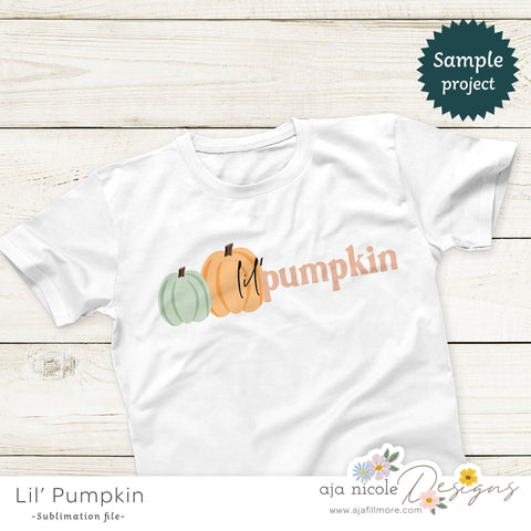 Little Pumpkin Sublimation Design Sublimation Aja Nicole Designs 