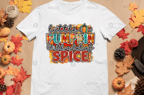 Little pumpkin with a lot of spice Sublimation Design Sublimation Regulrcrative 