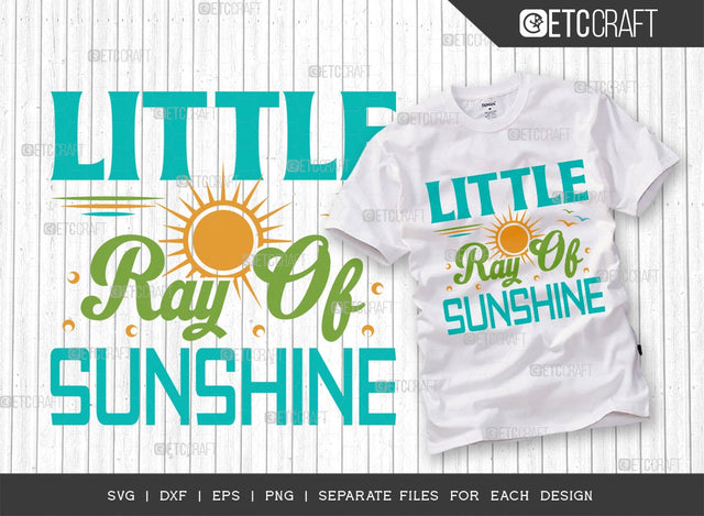 Little Ray Of Sunshine SVG Cut File | Summer Svg | Beach Svg | Sunshine Svg | Sun Svg | Summer Quote Design SVG ETC Craft 
