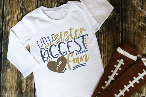Little Sister Biggest Fan Football SVG Morgan Day Designs 