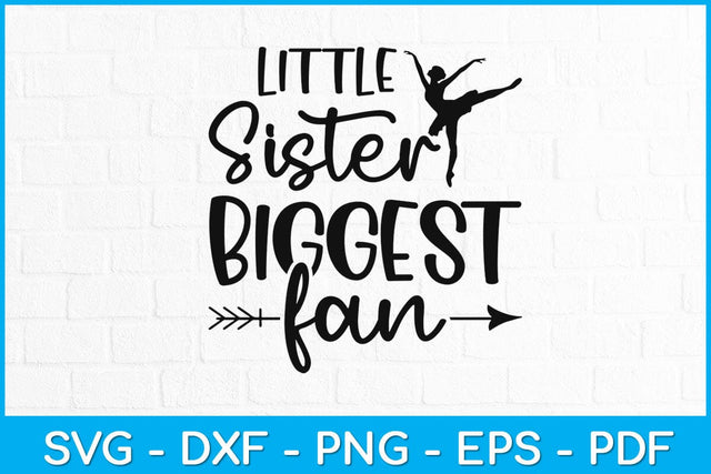 Little Sister Biggest Fan Sibling Svg Design SVG artprintfile 