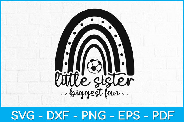 Little Sister Biggest Fan Soccer Girl Toddler Sister Fan Svg Design SVG artprintfile 