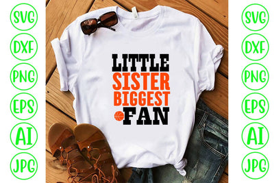 Little Sister Biggest Fan SVG Cut File SVG Syaman 