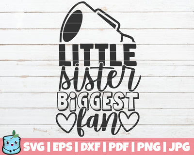 Little Sister Biggest Fan SVG MintyMarshmallows 