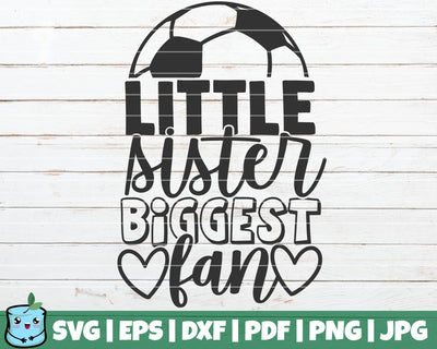 Little Sister Biggest Fan SVG MintyMarshmallows 