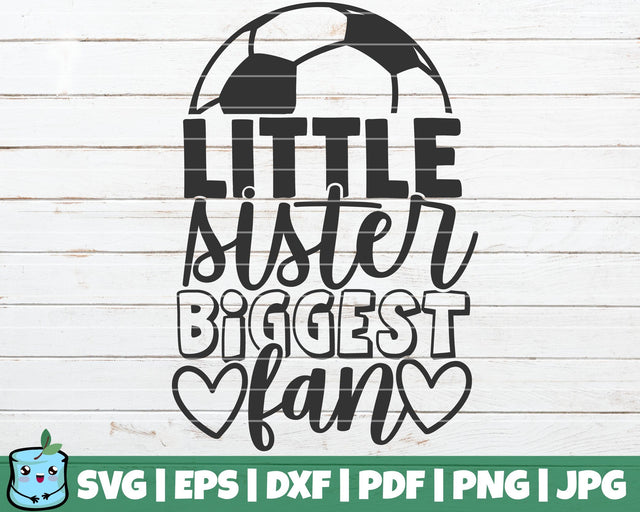 Little Sister Biggest Fan SVG MintyMarshmallows 