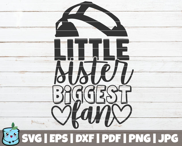Little Sister Biggest Fan SVG MintyMarshmallows 