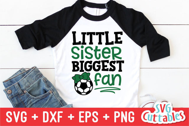 Little Sister Biggest Fan SVG Svg Cuttables 